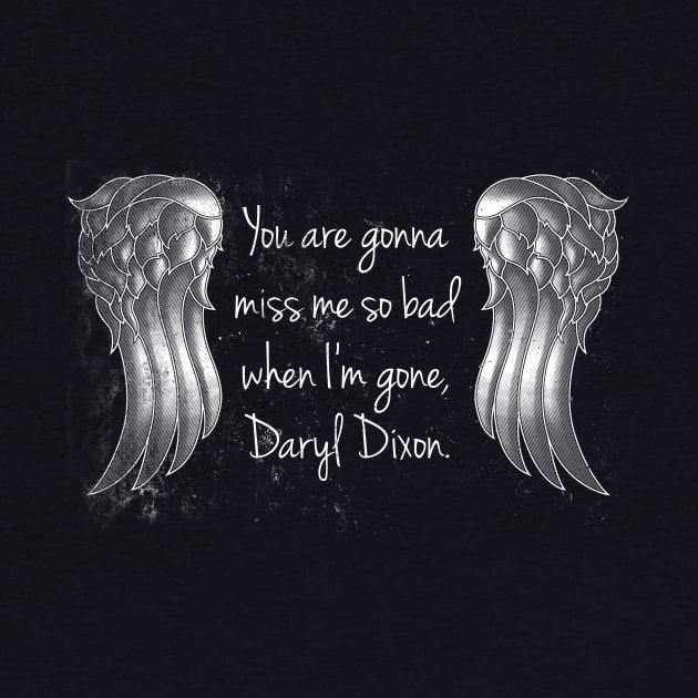 Gonna Miss Me, Daryl Dixon by GillesBone